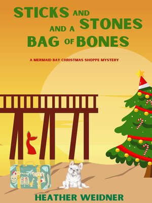 cover image of Sticks and Stones and a Bag of Bones